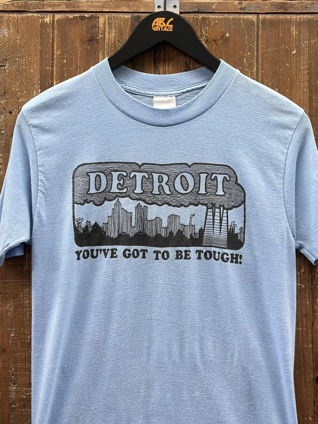 Detroit You've Got To Be Tough Vintage 80s Tee Paper Thin Light Blue ABC Vintage 