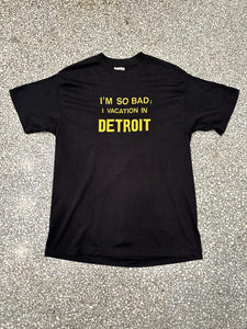 I'm So Bad I Vacation In Detroit Vintage 90s Black Yellow ABC Vintage 