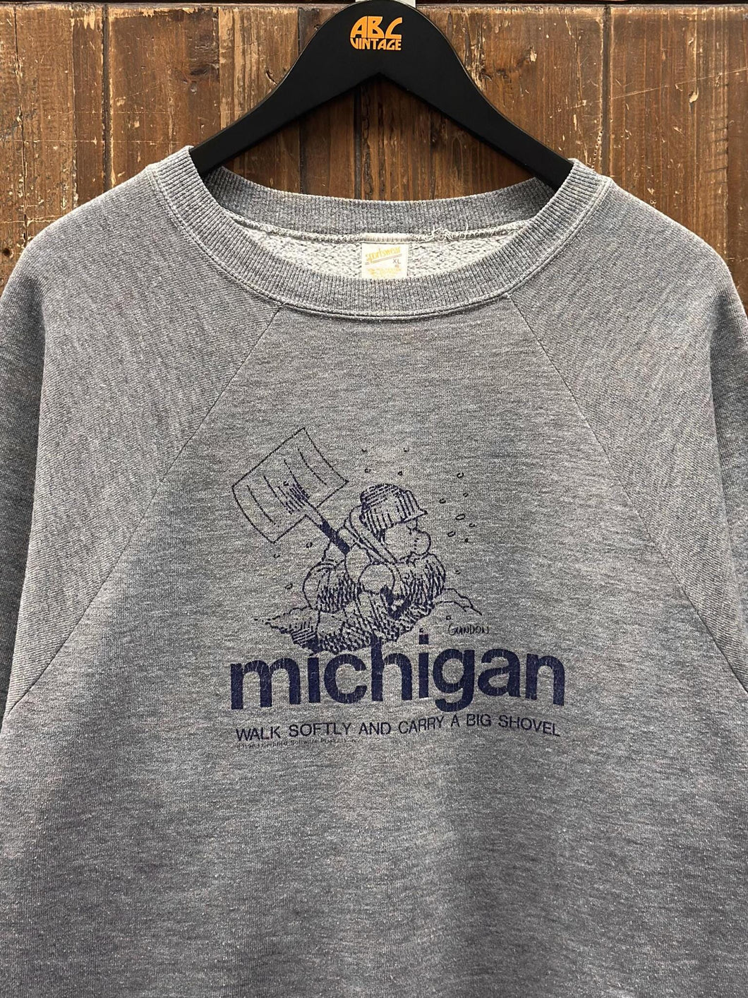 Michigan Walk Softly And Carry A Big Shovel Vintage 1983 Crewneck Grey ABC Vintage 